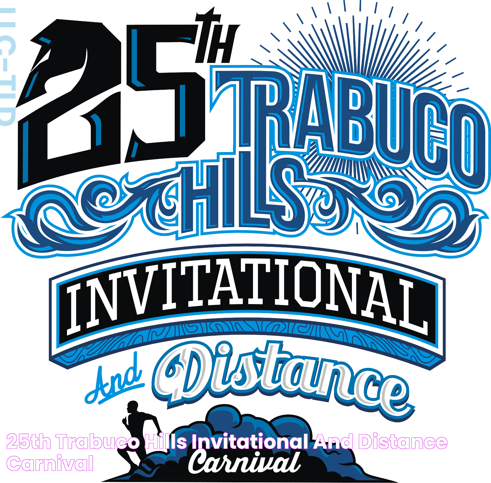 25th Trabuco Hills Invitational and Distance Carnival