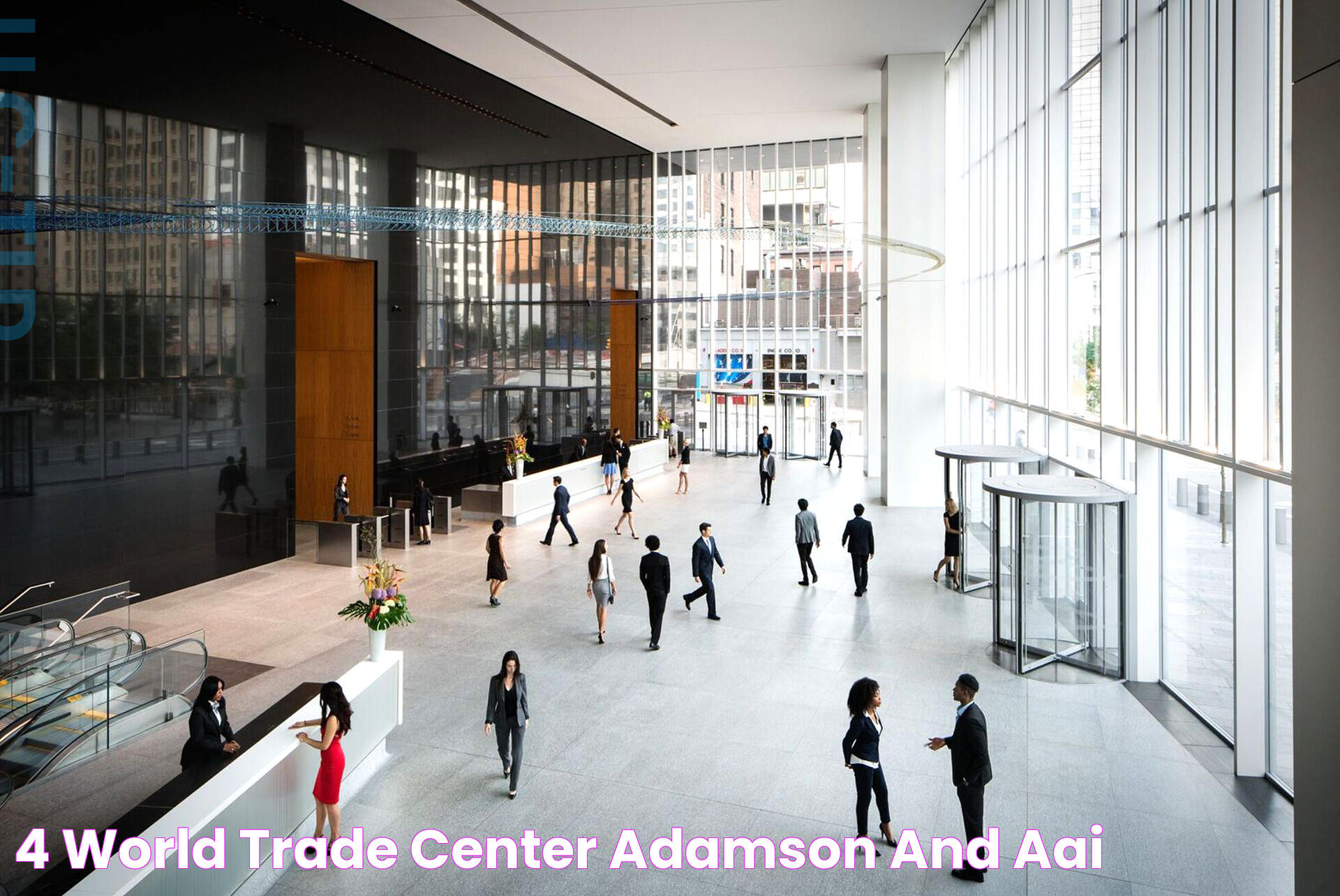 Insights Into 4 World Trade Center: A Modern Marvel