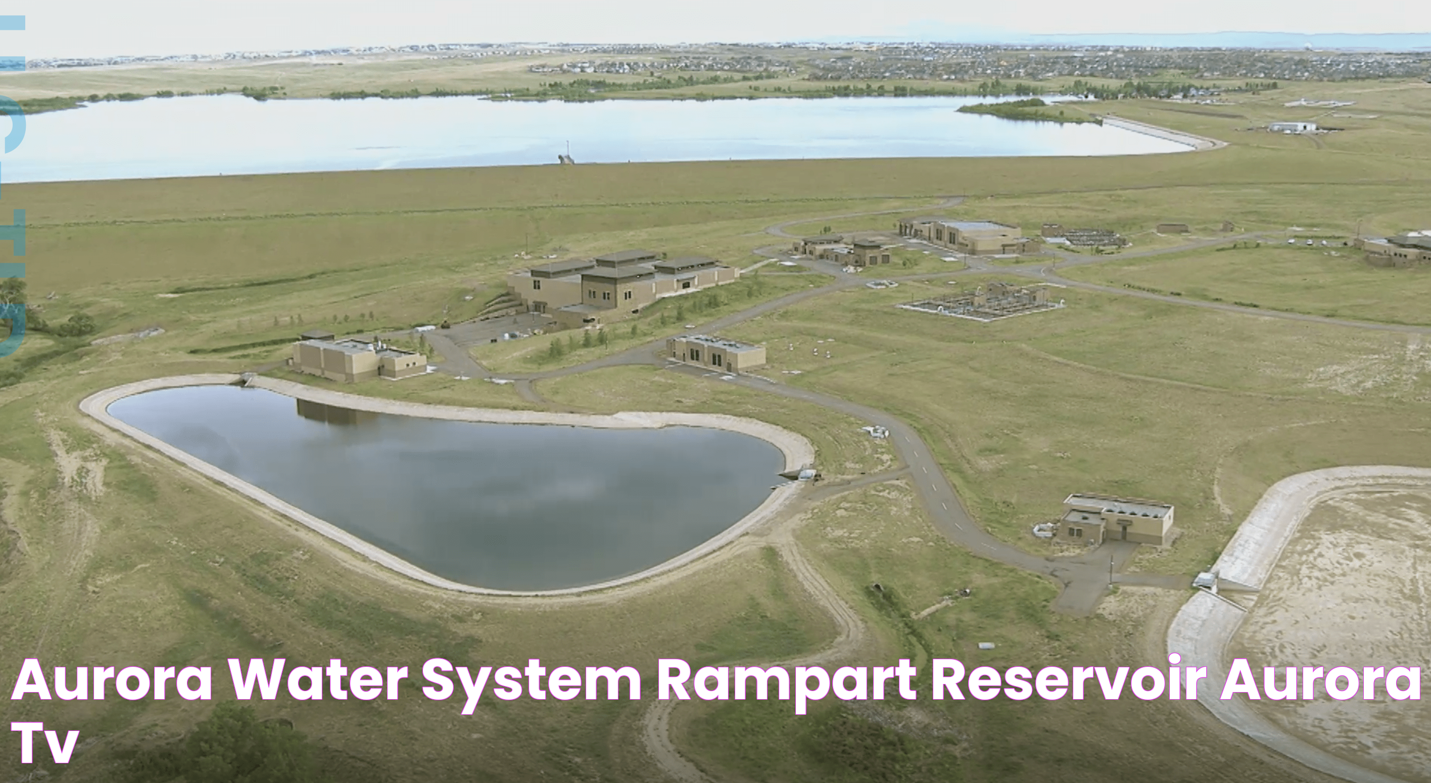 Aurora Water System Rampart Reservoir Aurora TV