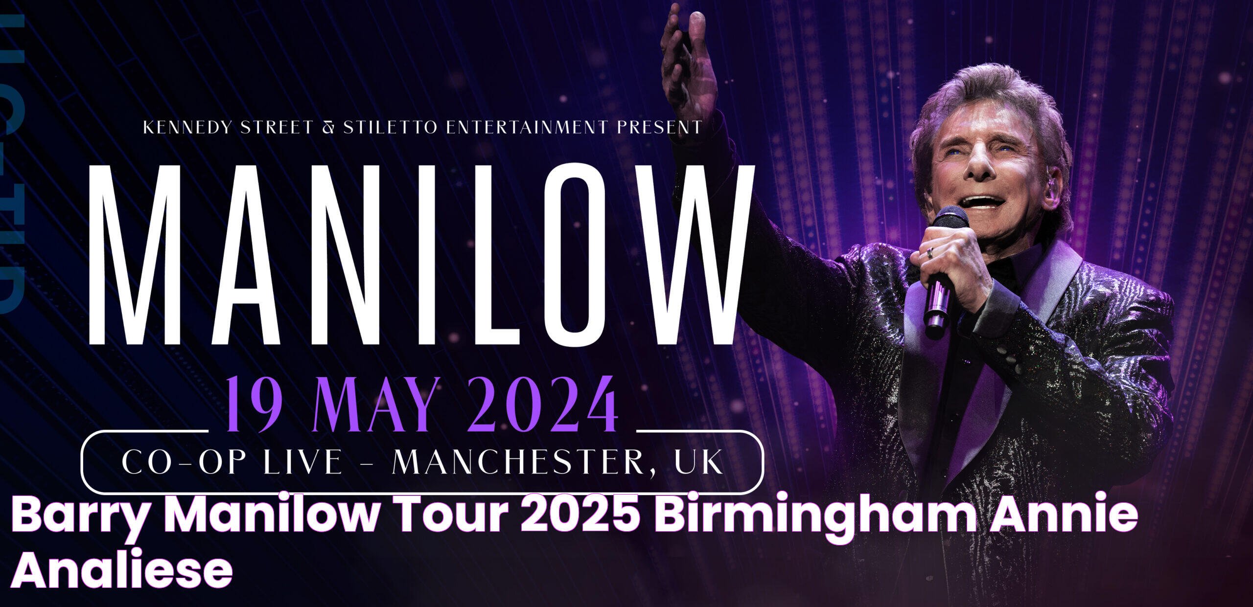 Barry Manilow Tour 2025 Birmingham Annie Analiese