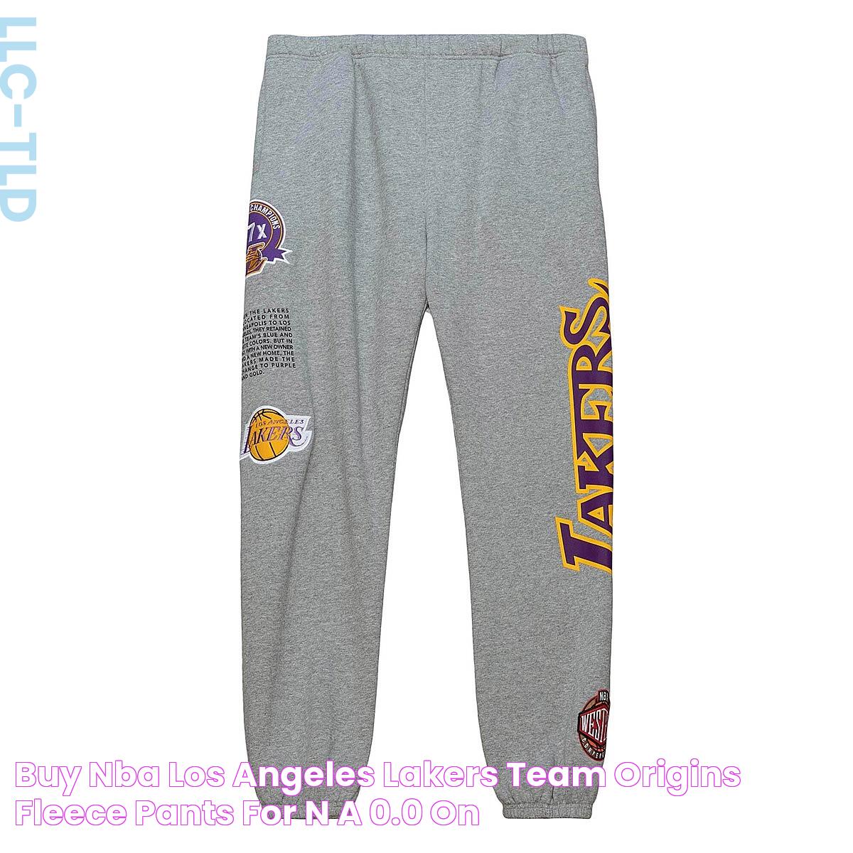 Buy NBA LOS ANGELES LAKERS TEAM ORIGINS FLEECE PANTS for N/A 0.0 on