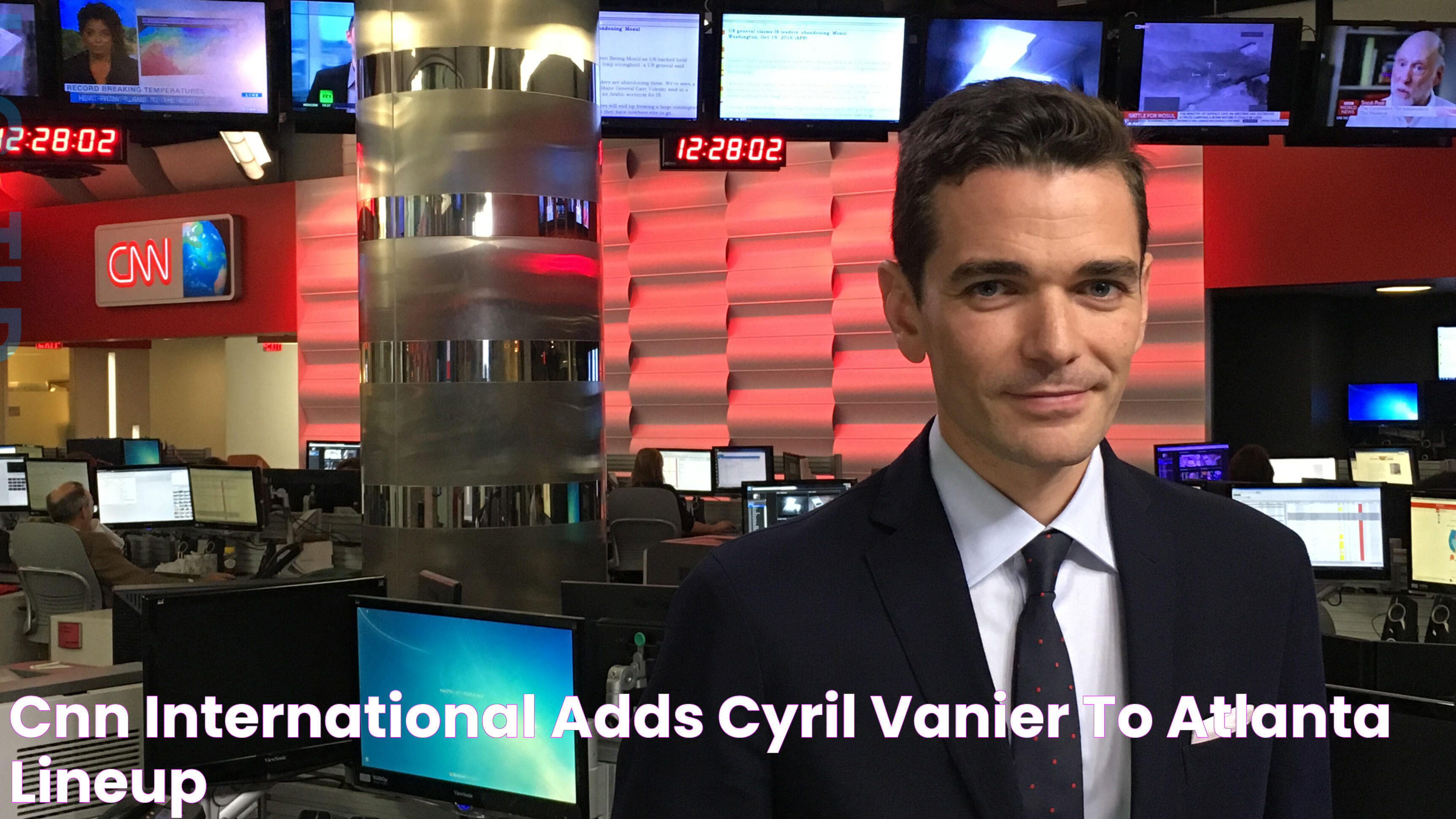 CNN International Adds Cyril Vanier to Atlanta Lineup