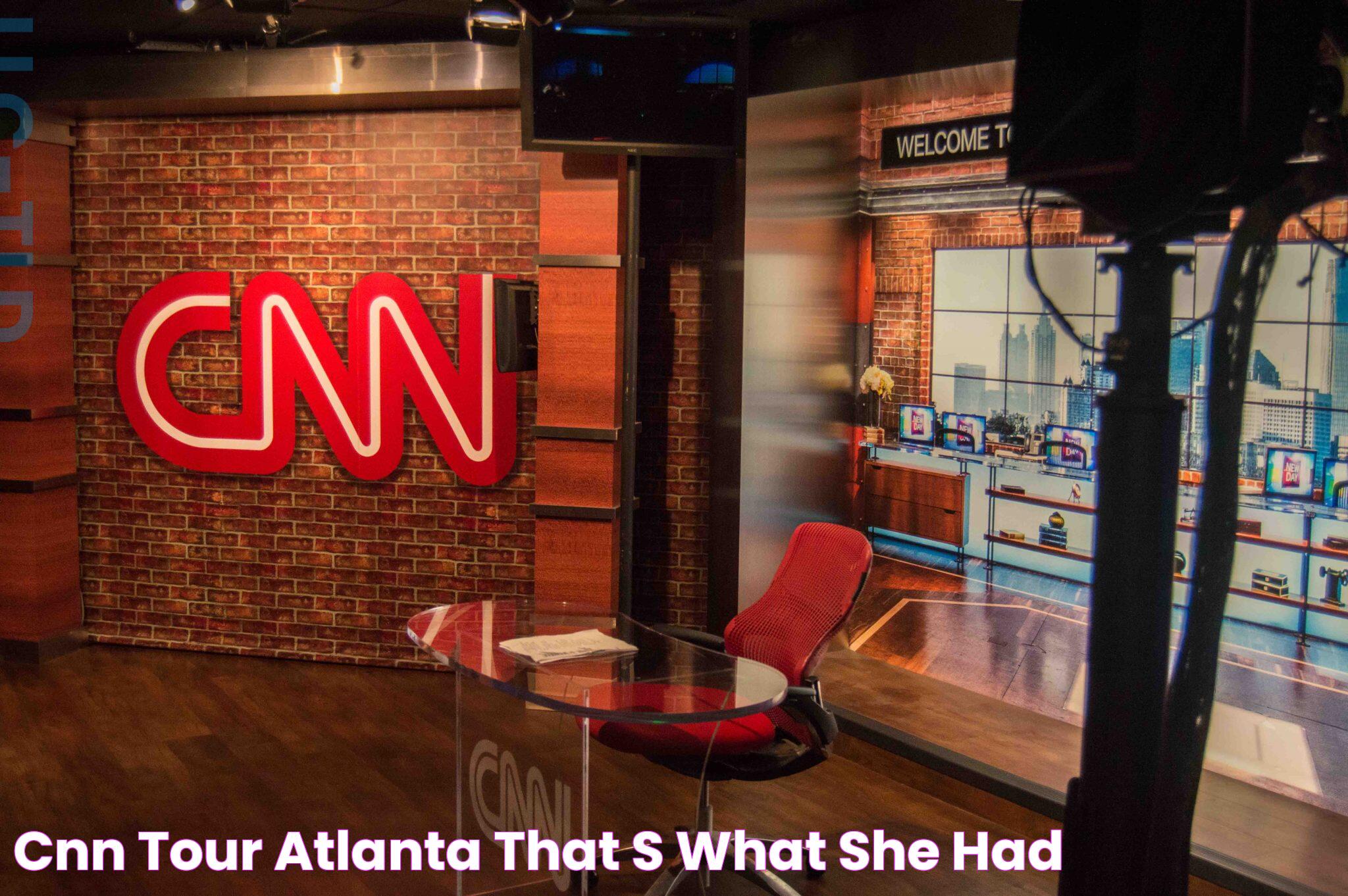 CNN Atlanta: A Hub Of News Excellence And Media Innovation