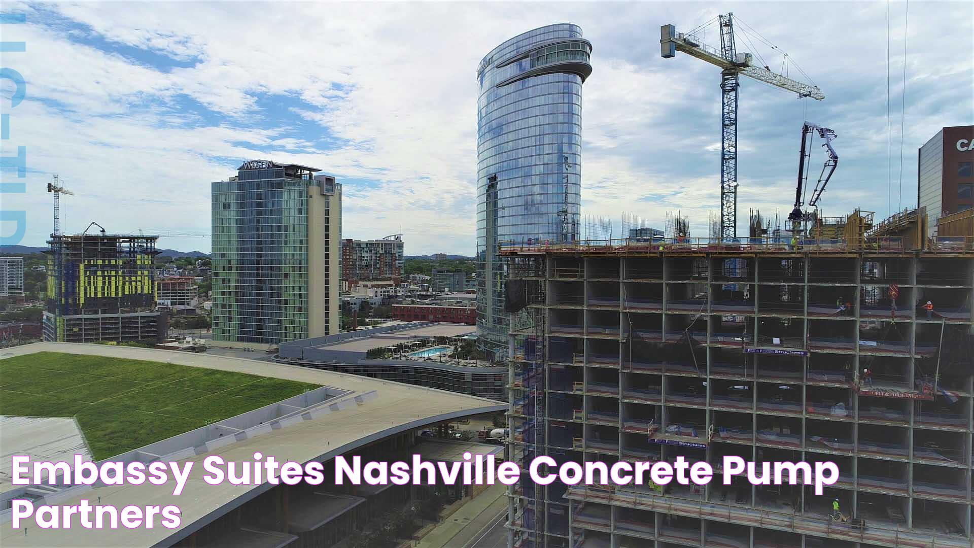 Embassy Suites Nashville Concrete Pump Partners