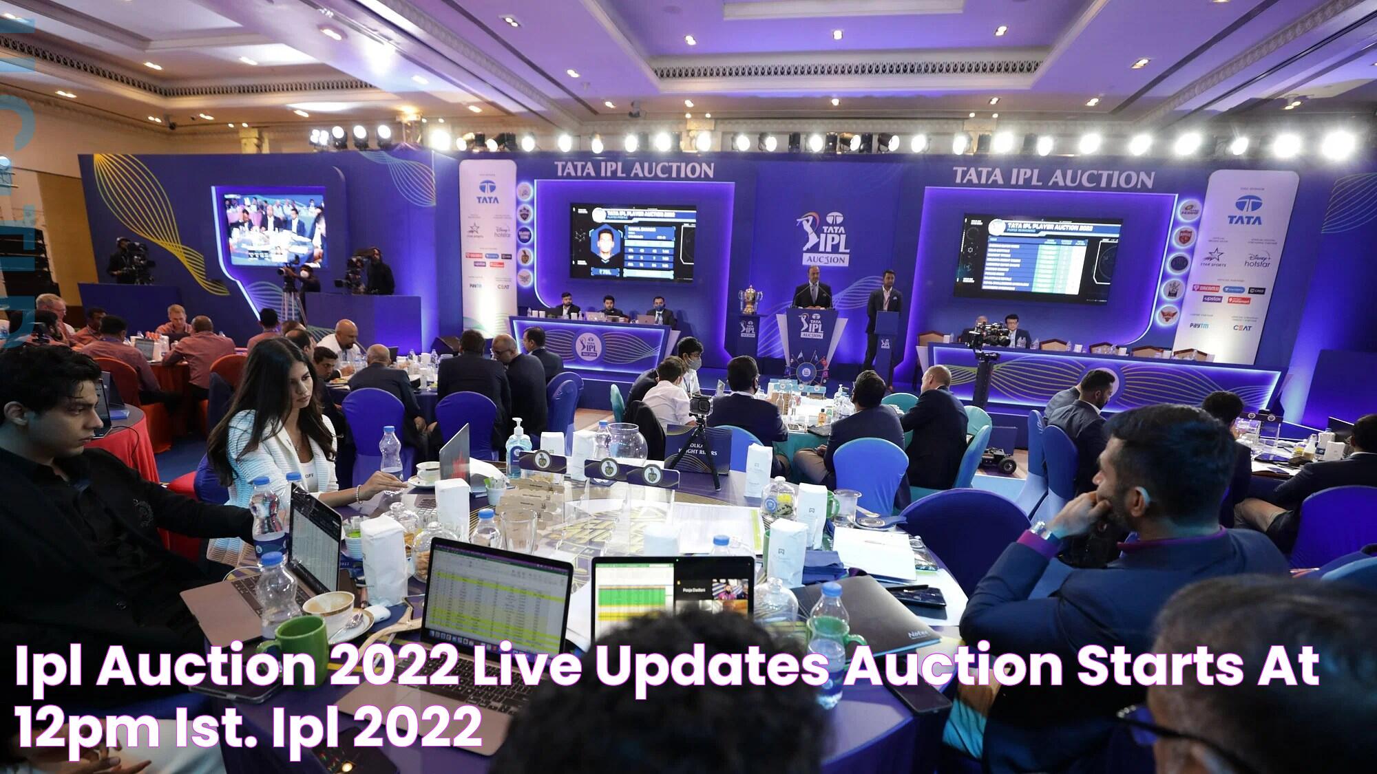 IPL Auction 2022 Live Updates Auction Starts at 12pm IST. IPL 2022