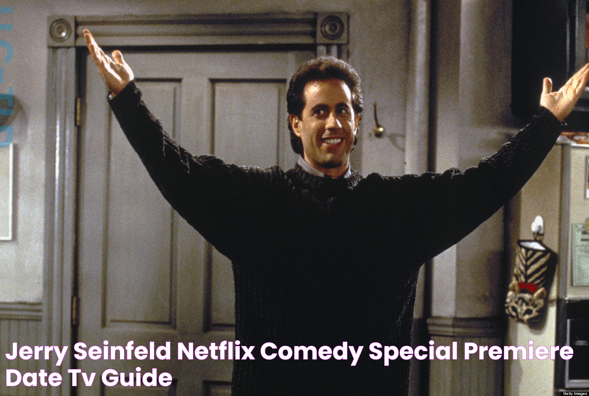 Jerry Seinfeld Netflix Comedy Special Premiere Date TV Guide