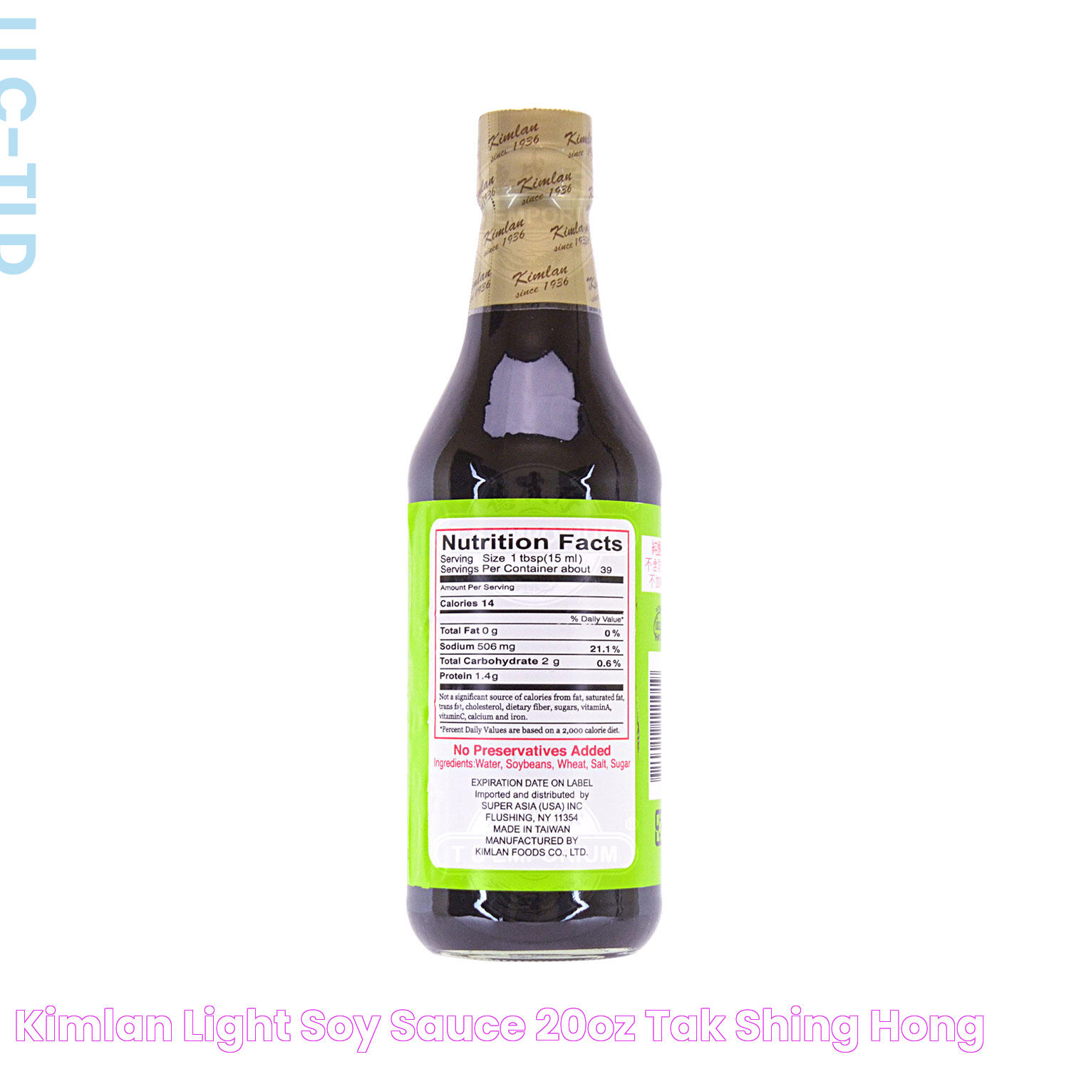 KIMLAN Light Soy Sauce 20oz Tak Shing Hong