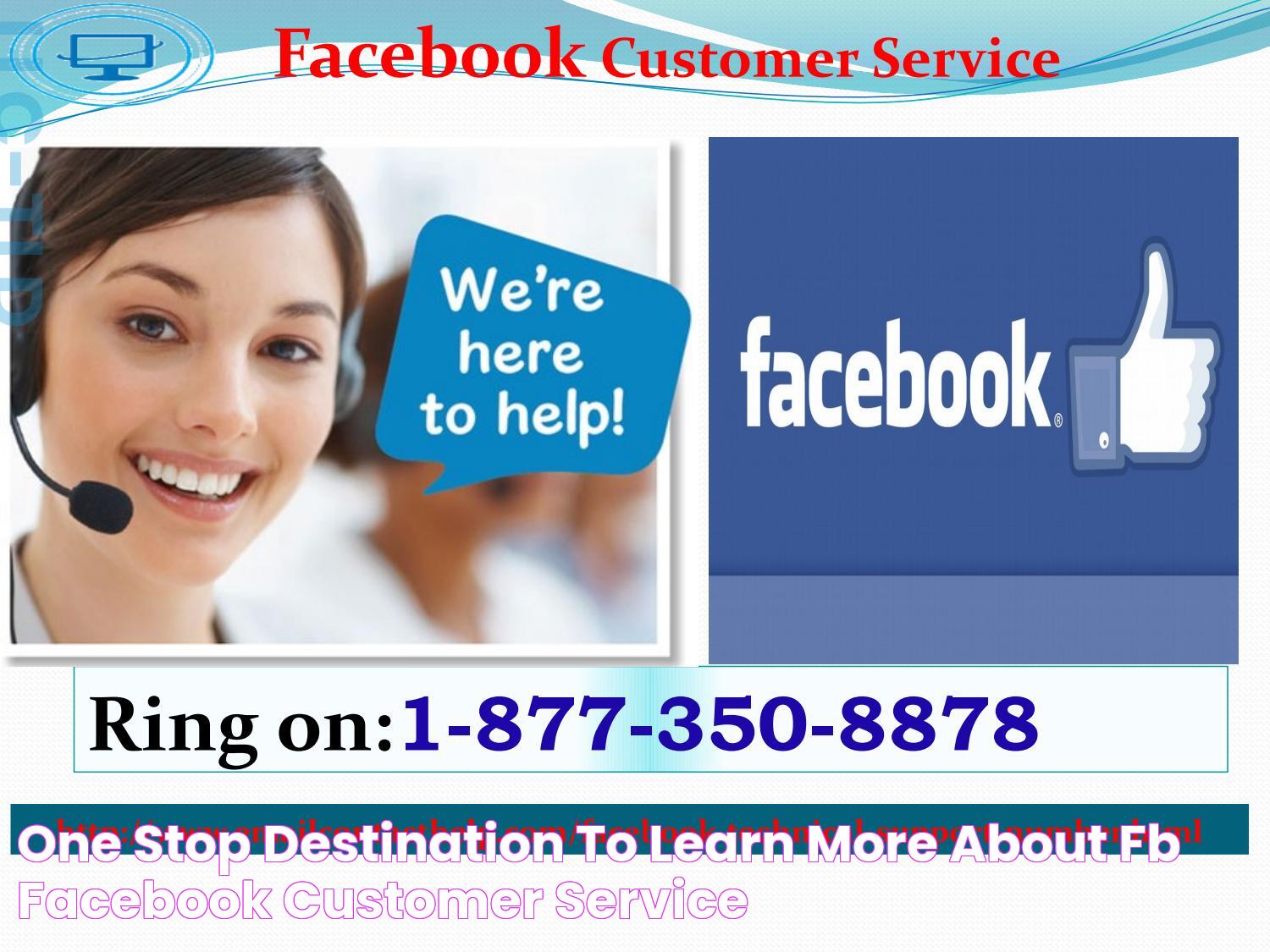 One stop destination to learn more about FB Facebook customer service