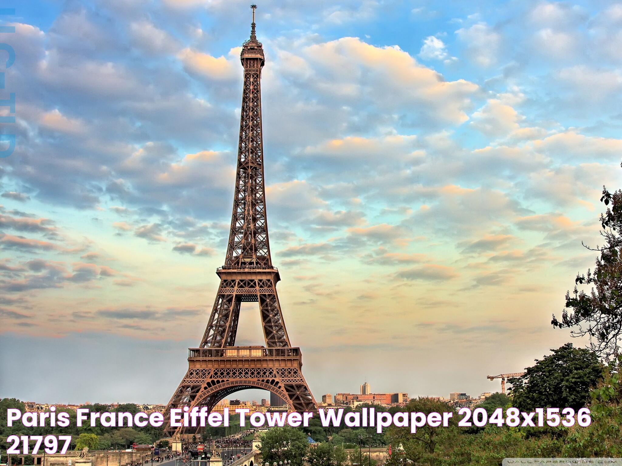 Paris Eiffel Tower: A Timeless Icon Of Architectural Marvel