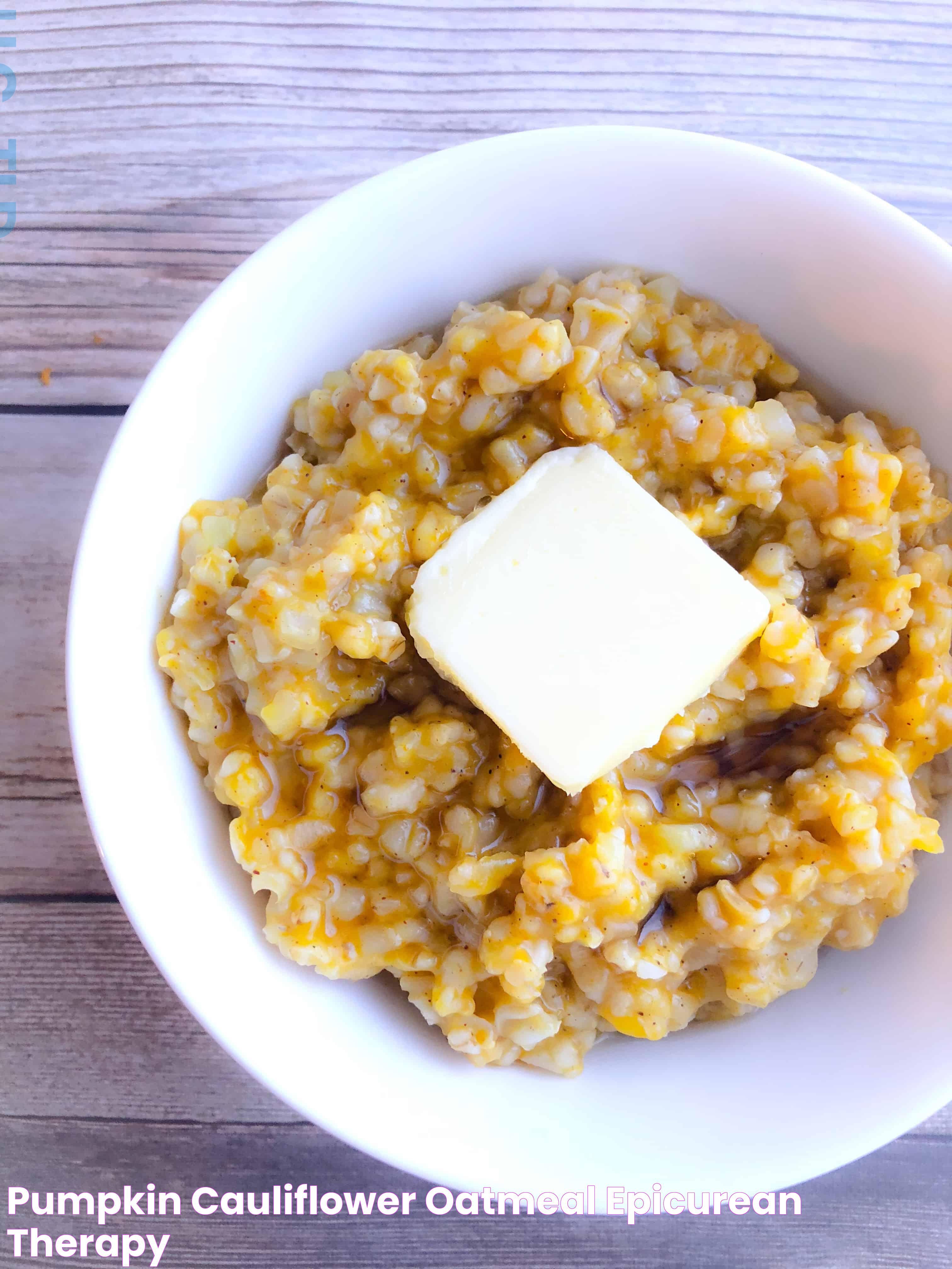 Pumpkin Cauliflower Oatmeal Epicurean Therapy