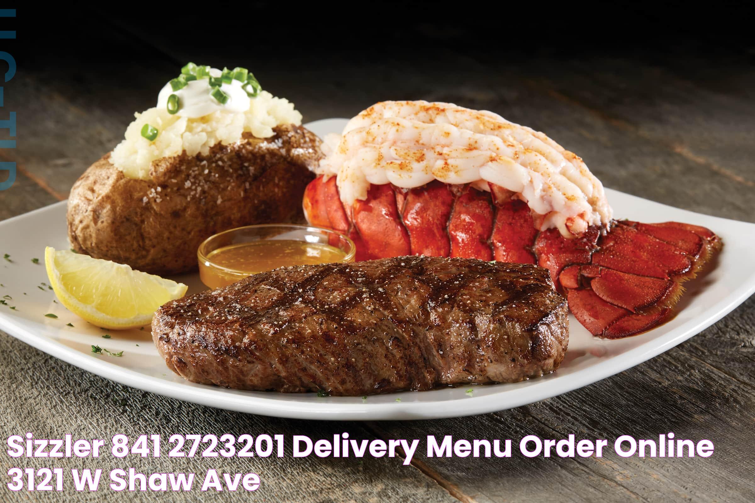 Sizzler (841) 2723201 Delivery Menu Order Online 3121 W Shaw Ave