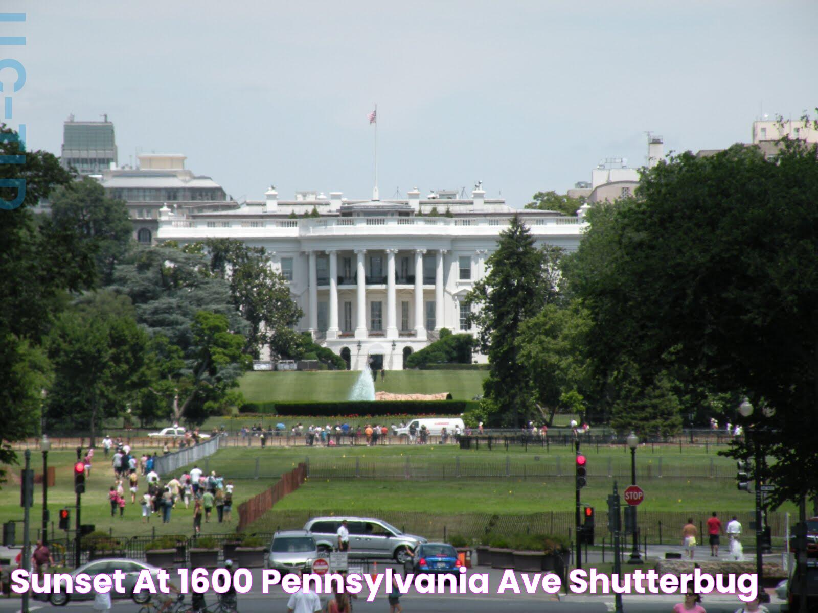 History And Significance Of 1600 Pennsylvania Ave: The White House