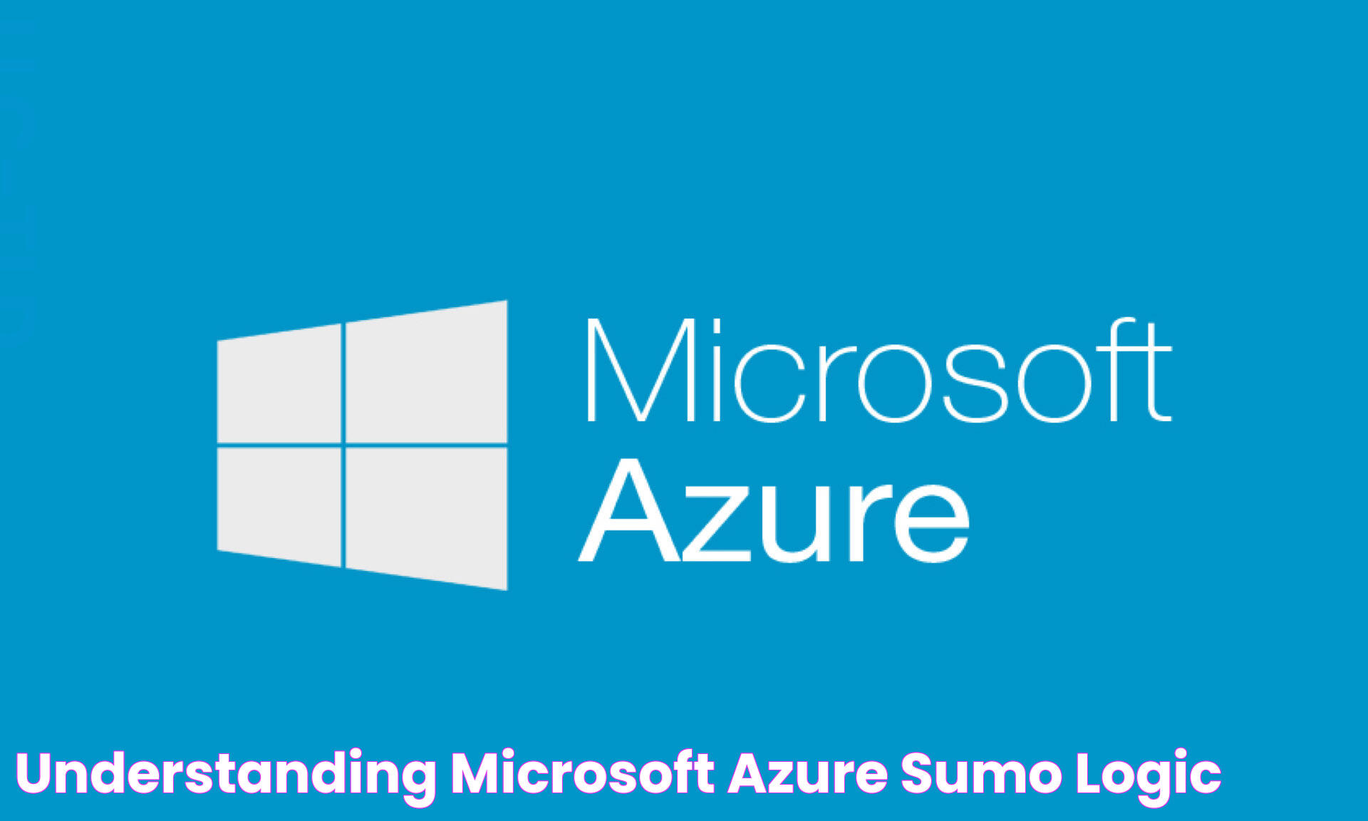 Understanding Microsoft Azure Sumo Logic