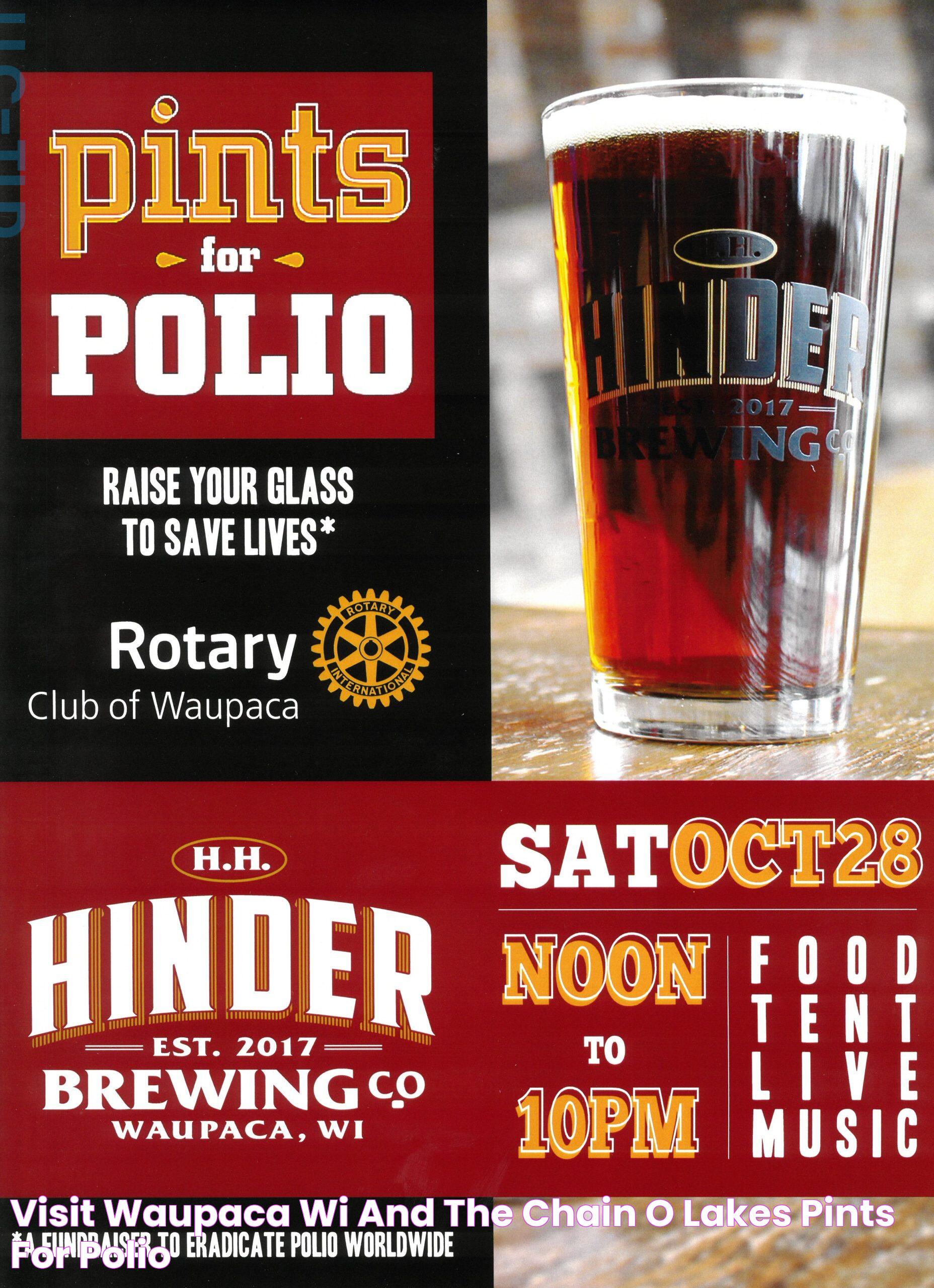 Visit Waupaca, WI and the Chain O'Lakes Pints for Polio