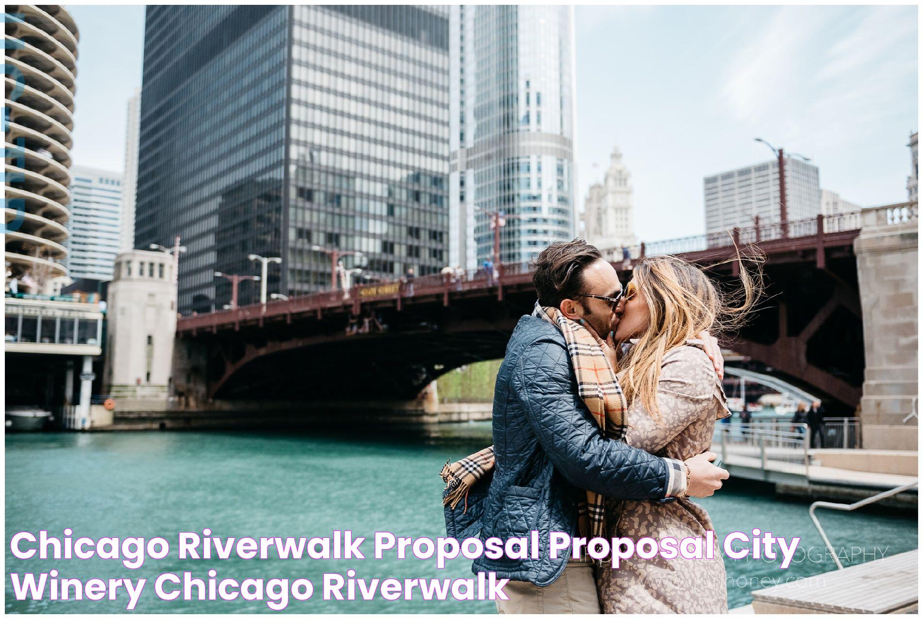 chicago riverwalk proposal, proposal, city winery, chicago, riverwalk