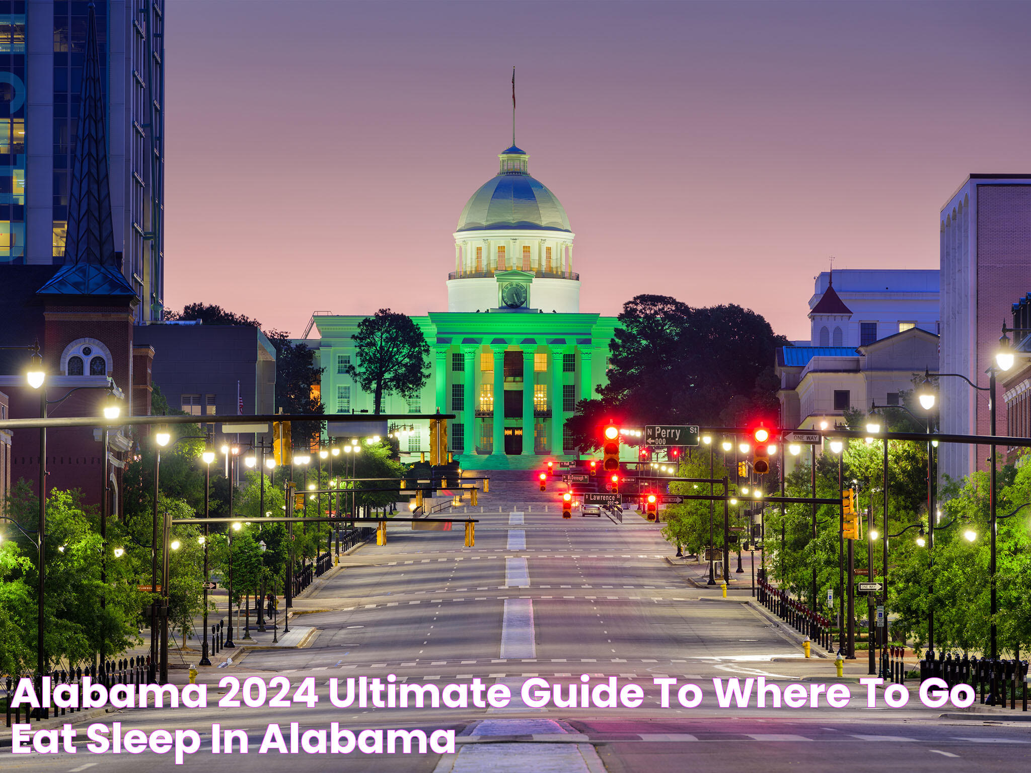 Alabama 2024 Ultimate Guide To Where To Go, Eat & Sleep in Alabama