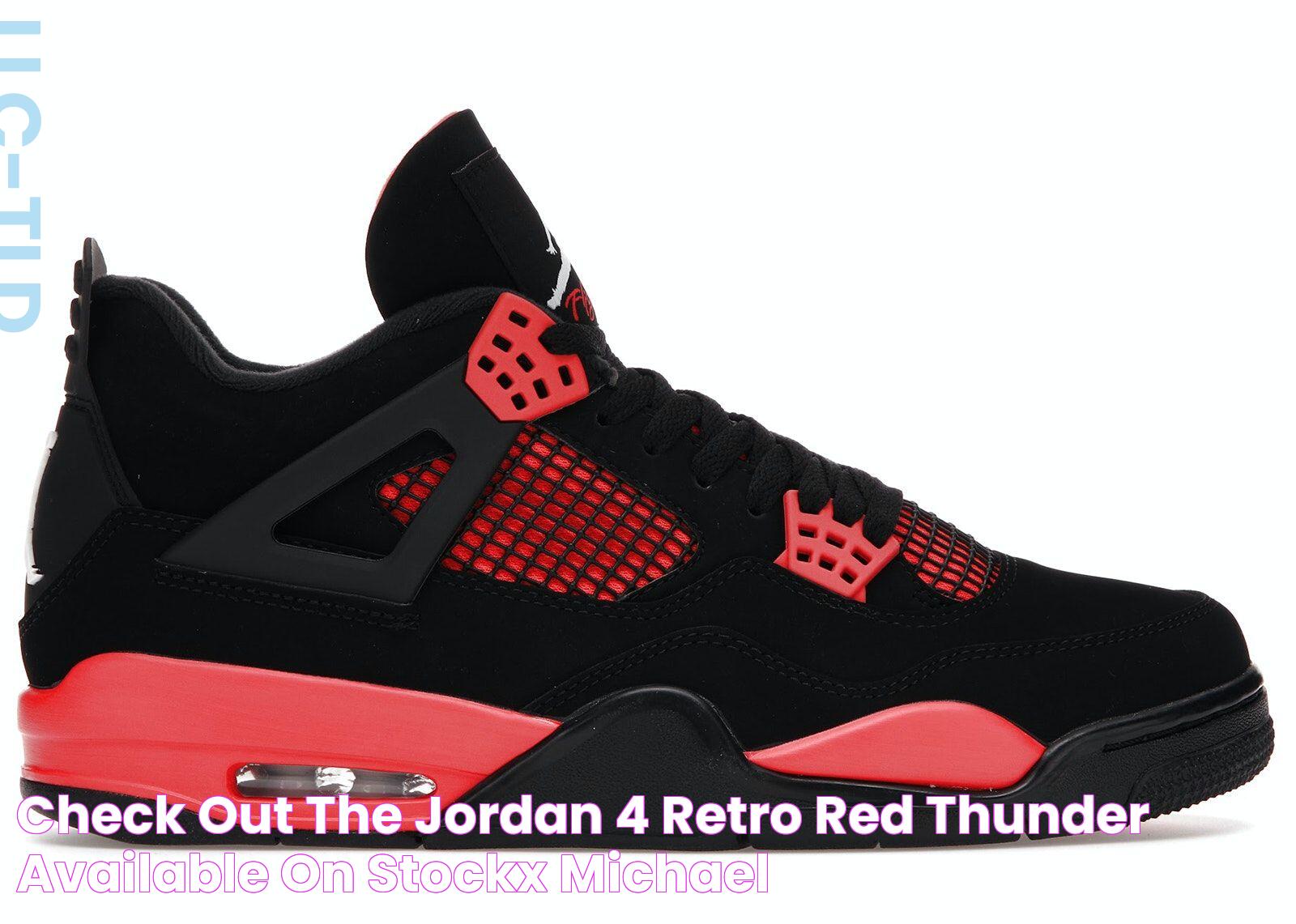 All You Need To Know About Red 4s Jordans: History, Style, And Impact