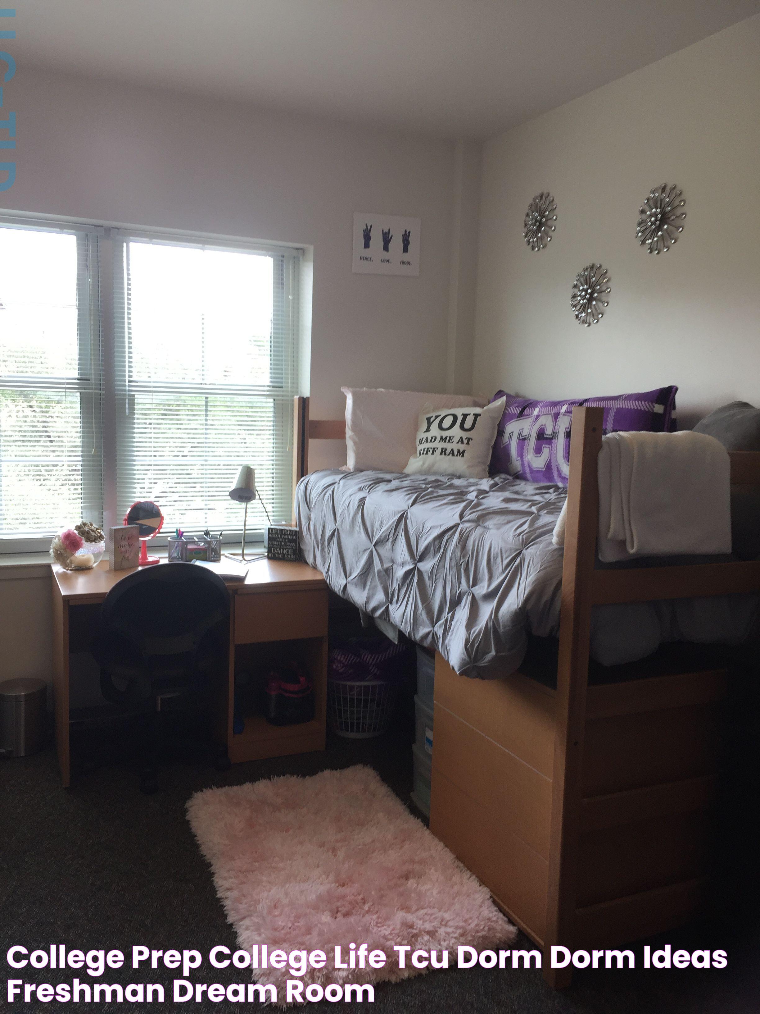 College Prep, College Life, Tcu Dorm, Dorm Ideas, Freshman, Dream Room