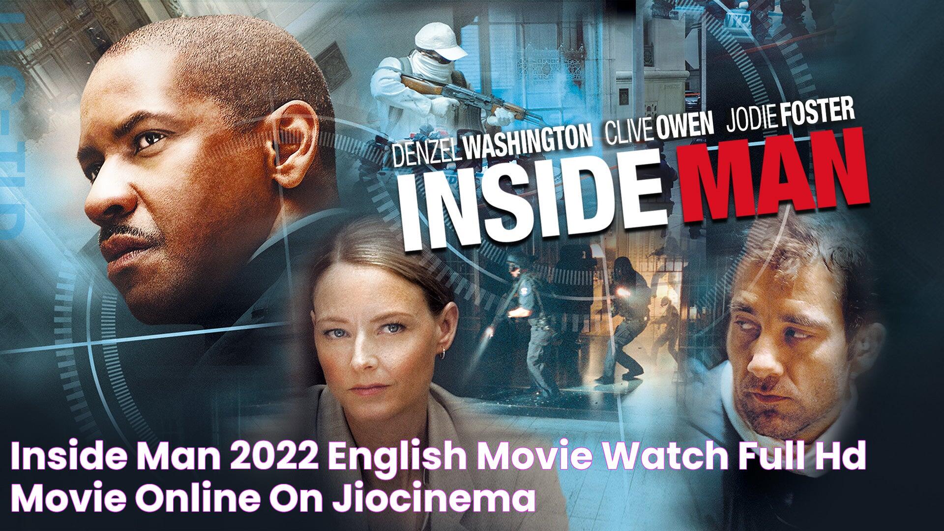 Inside Man (2022) English Movie Watch Full HD Movie Online On JioCinema