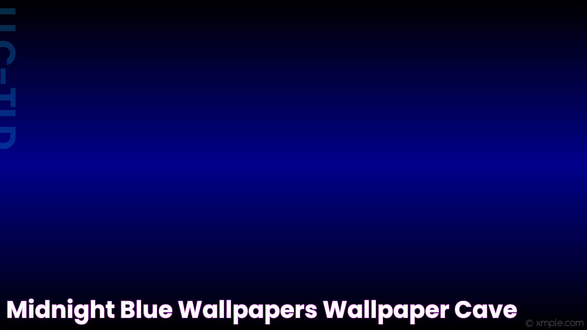 Midnight Blue Wallpapers Wallpaper Cave