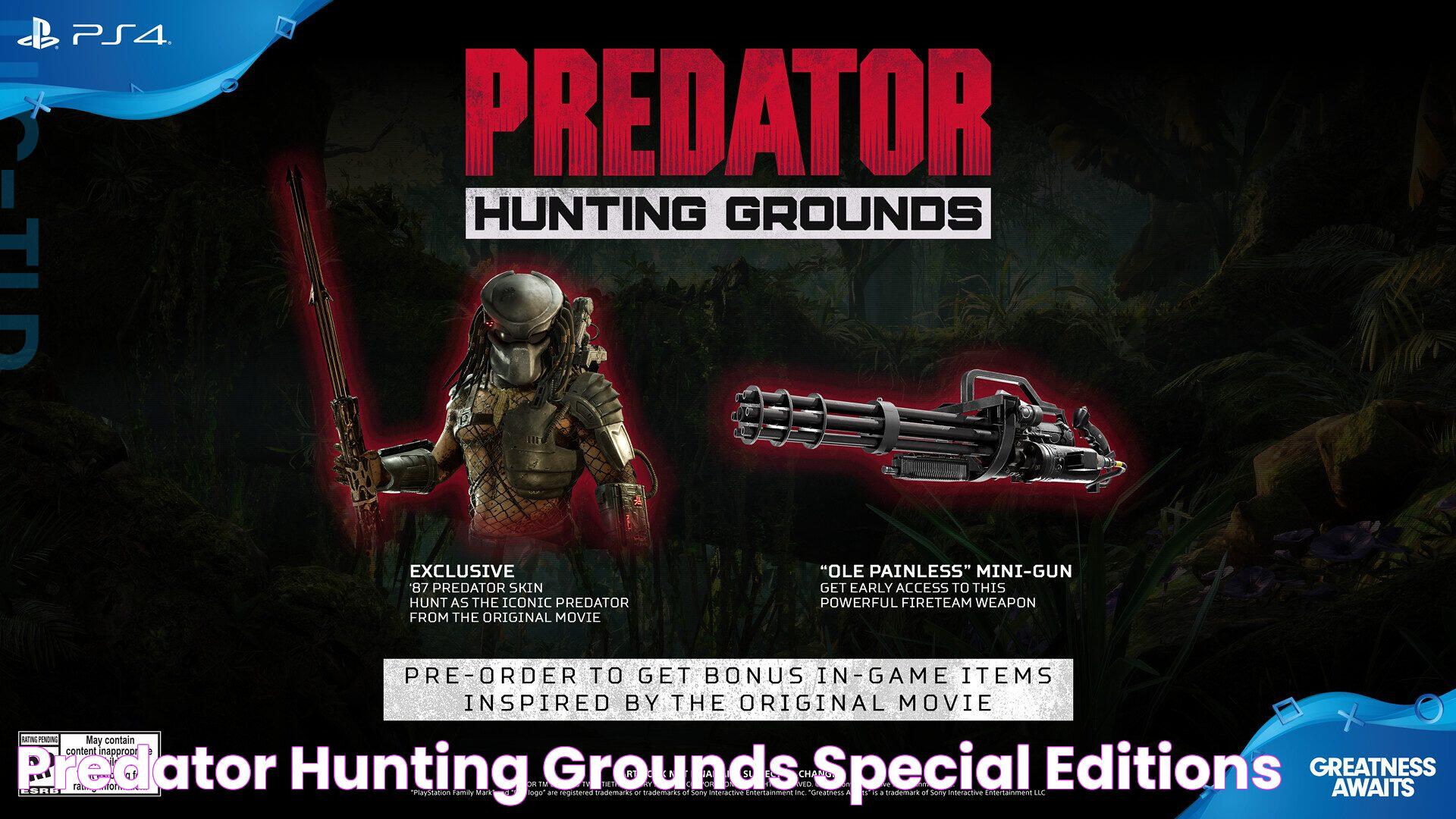 Predator Hunting Grounds Special Editions