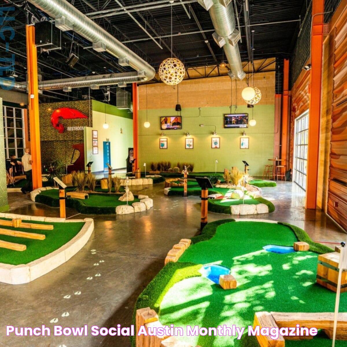 Punch Bowl Social Austin Monthly Magazine