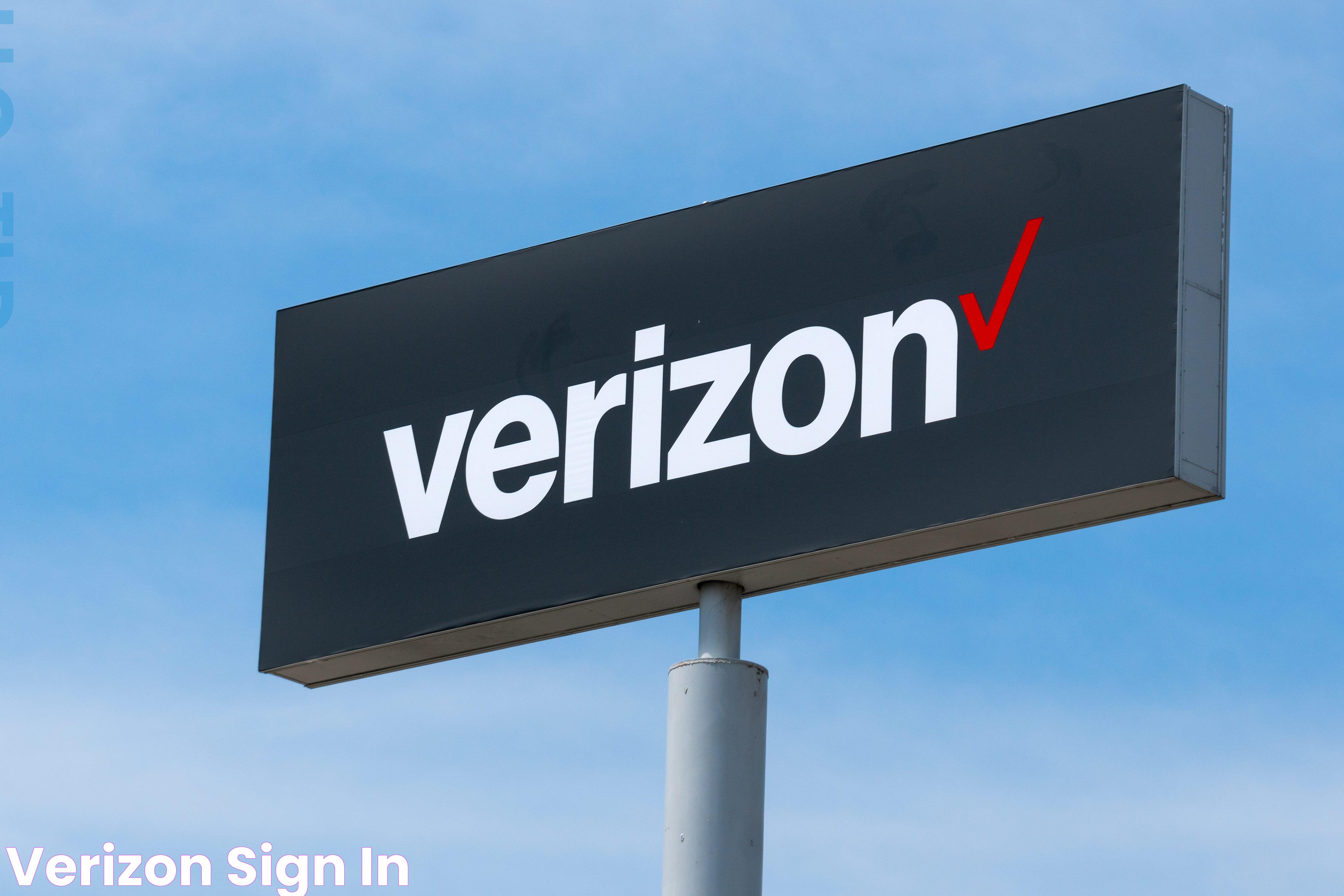 Effortless Verizon Sign-In: Your Ultimate Guide