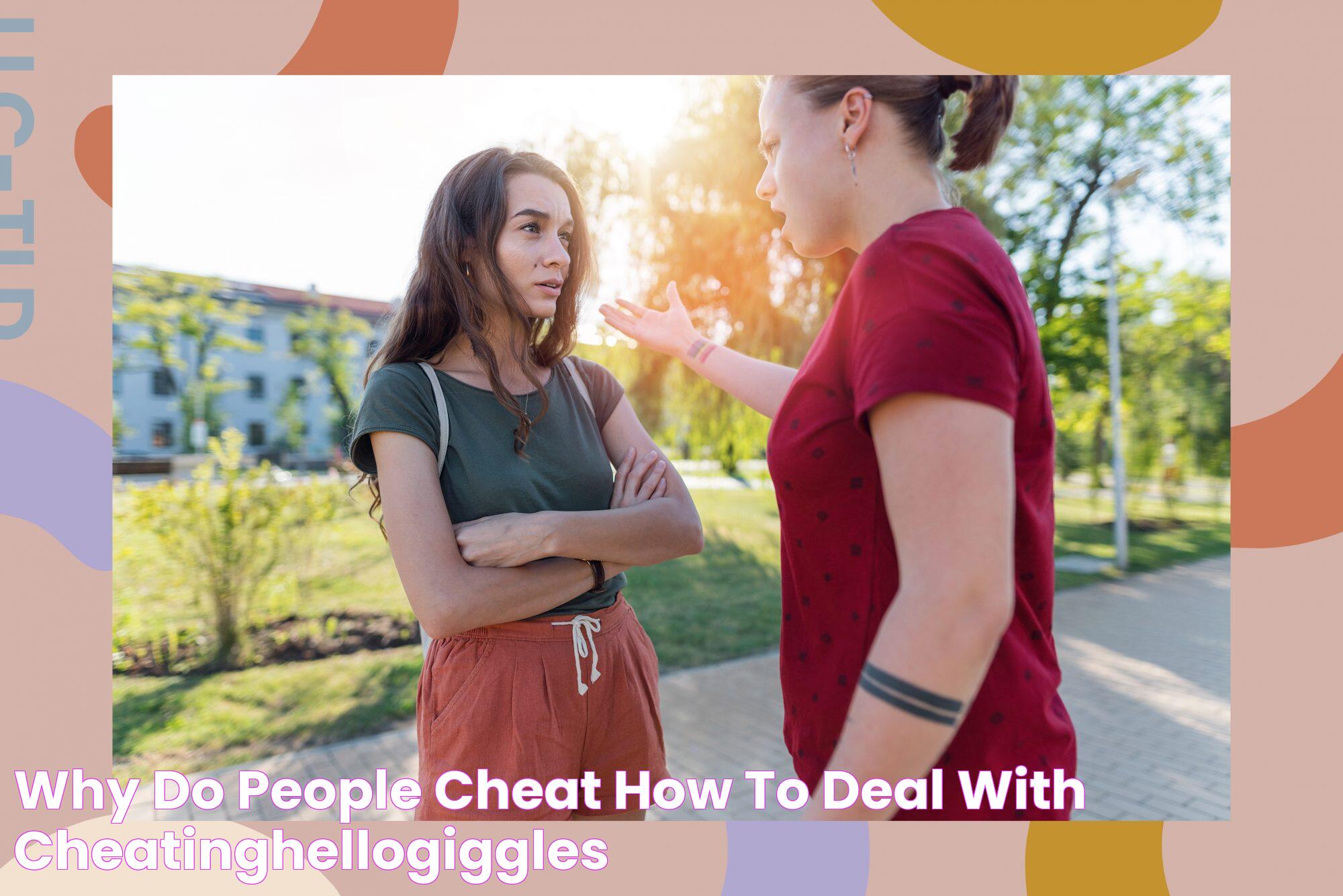 Understanding Why People Cheat: Causes, Psychology, And Prevention